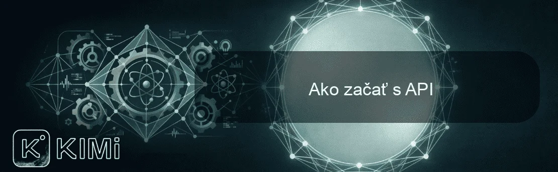 Ako začať s API