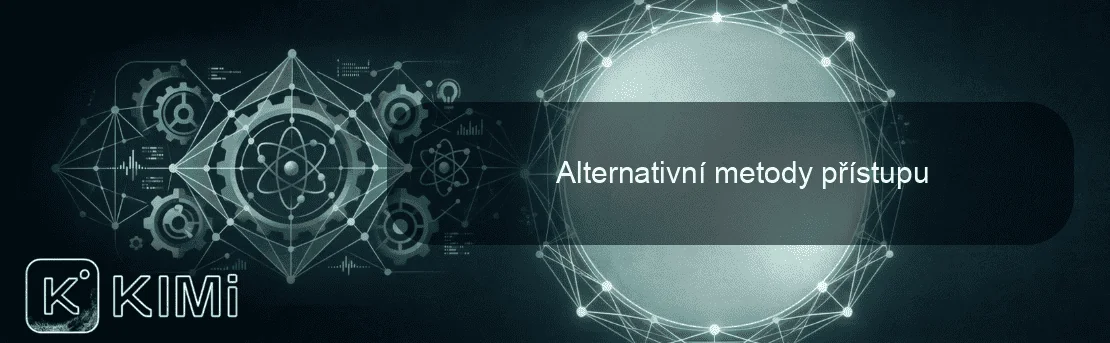 Alternativní metody přístupu