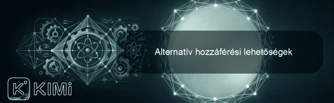 Alternatív hozzáférési lehetőségek