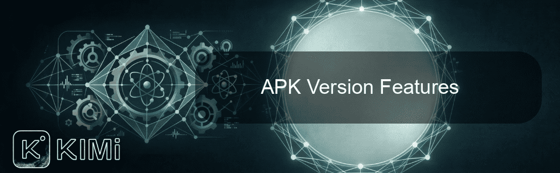APK Version Features