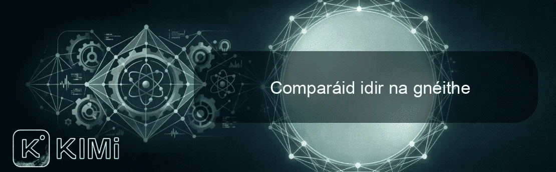 Comparáid idir na gnéithe
