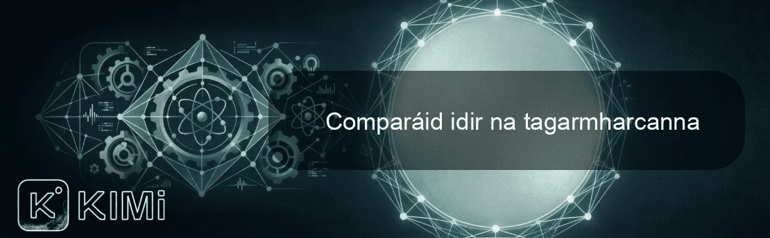 Comparáid idir na tagarmharcanna