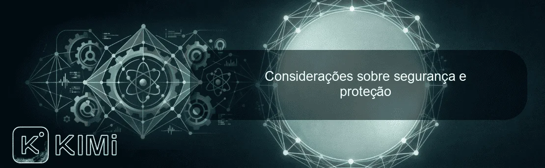 Considerações sobre segurança e proteção