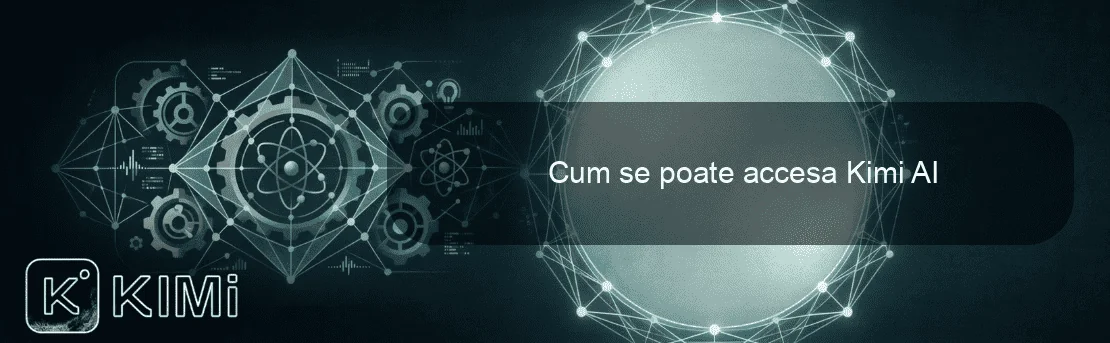 Cum se poate accesa Kimi AI