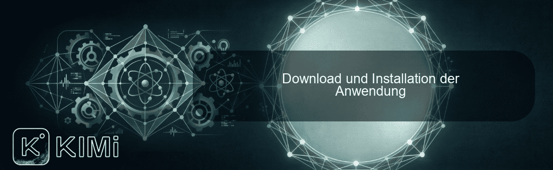 Download und Installation der Anwendung