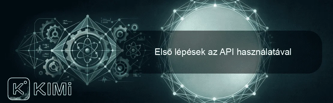 Első lépések az API használatával