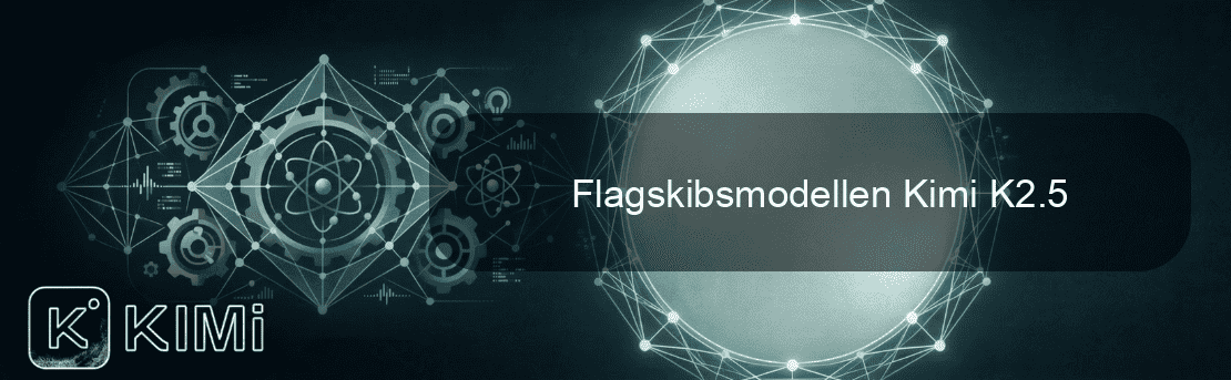 Flagskibsmodellen Kimi K2.5