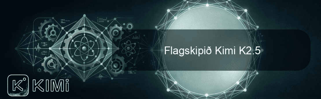 Flagskipið Kimi K2.5