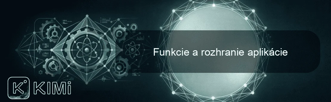 Funkcie a rozhranie aplikácie