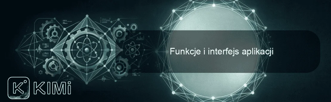 Funkcje i interfejs aplikacji
