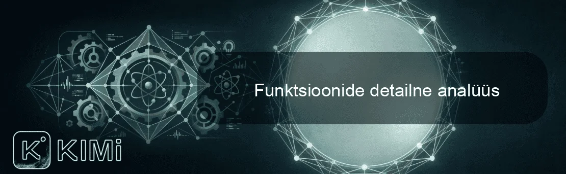 Funktsioonide detailne analüüs