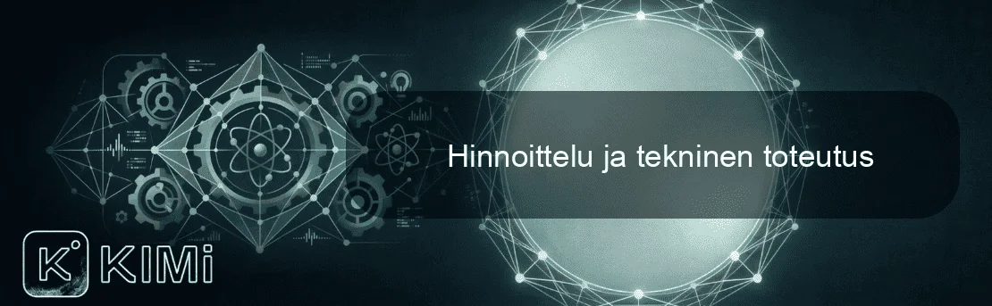 Hinnoittelu ja tekninen toteutus