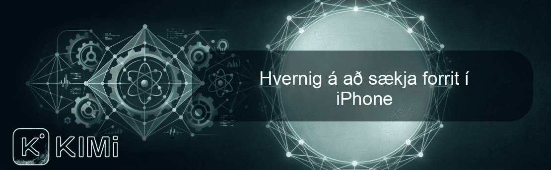 Hvernig á að sækja forrit í iPhone