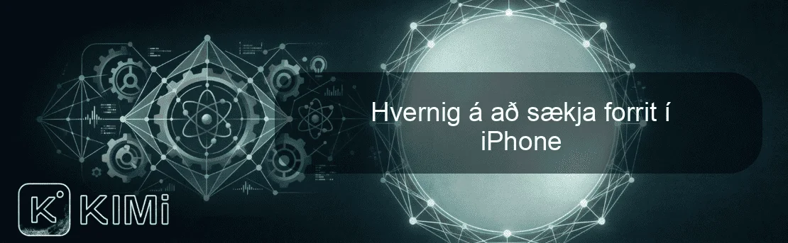 Hvernig á að sækja forrit í iPhone
