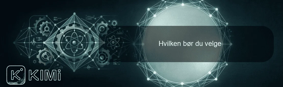 Hvilken bør du velge