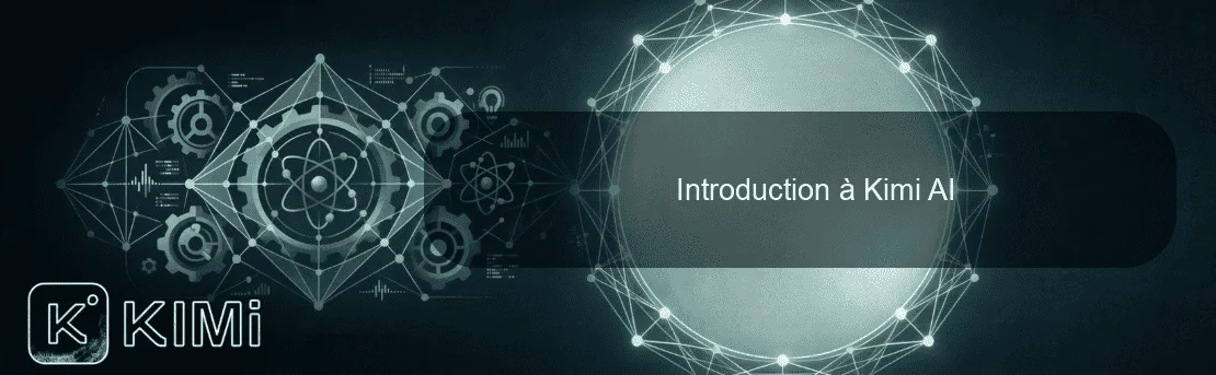 Introduction à Kimi AI
