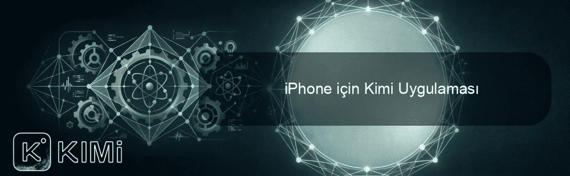 iPhone için Kimi Uygulaması