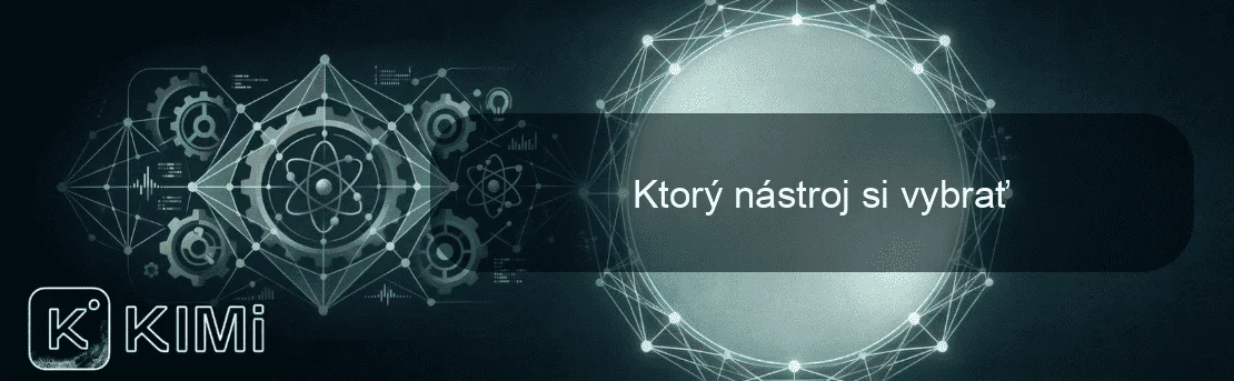 Ktorý nástroj si vybrať