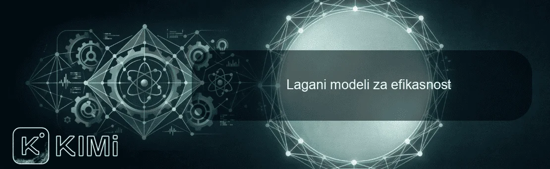 Lagani modeli za efikasnost