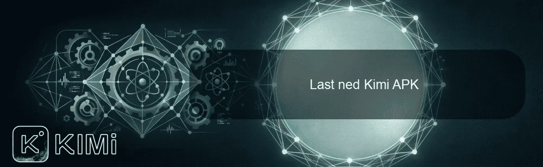 Last ned Kimi APK