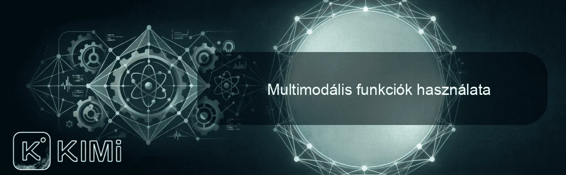 Multimodális funkciók használata