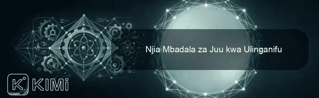 Njia Mbadala za Juu kwa Ulinganifu
