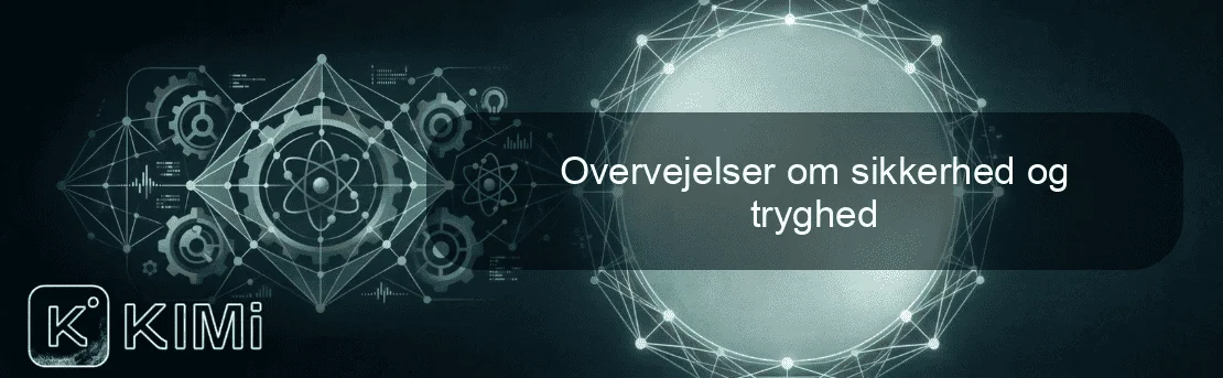Overvejelser om sikkerhed og tryghed
