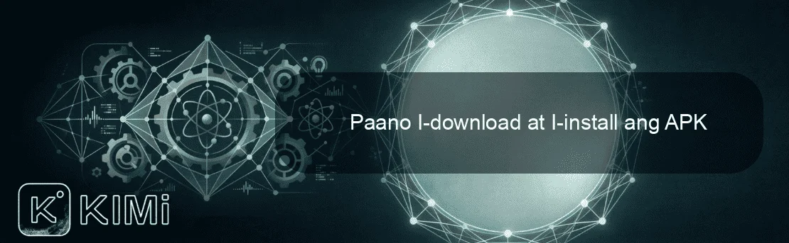 Paano I-download at I-install ang APK