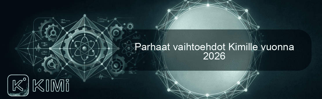 Parhaat vaihtoehdot Kimille vuonna 2026