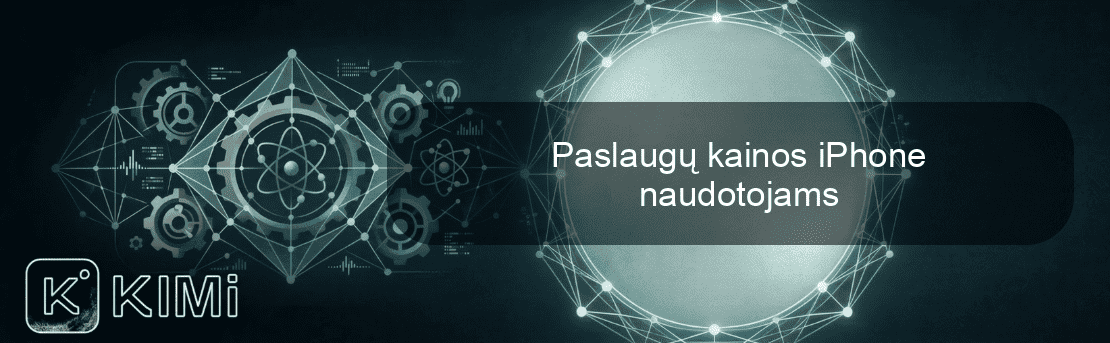 Paslaugų kainos iPhone naudotojams