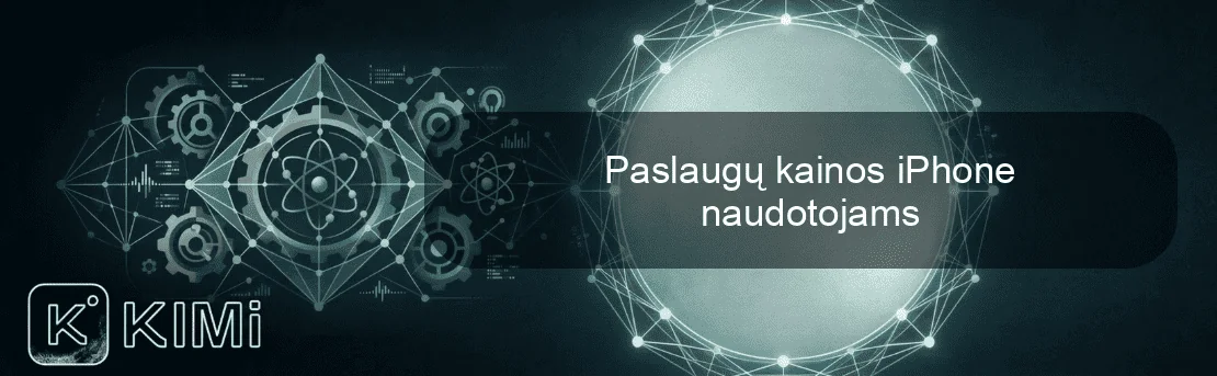Paslaugų kainos iPhone naudotojams