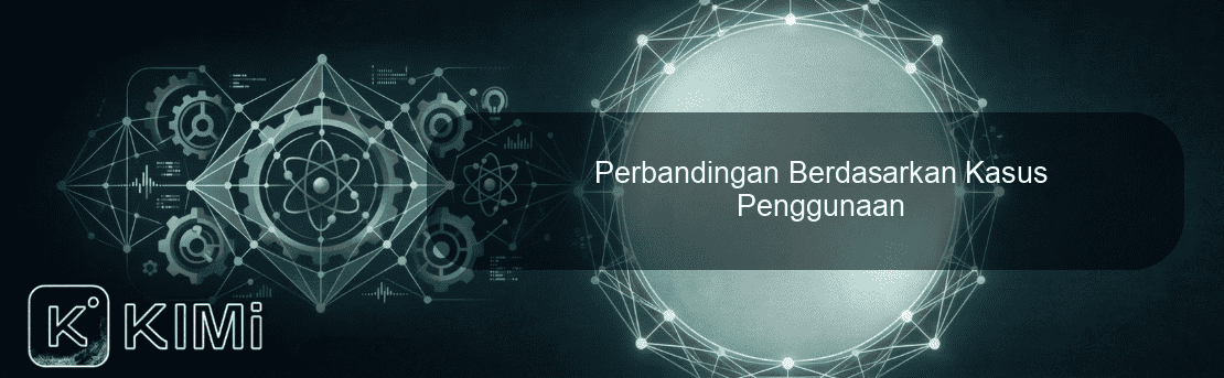 Perbandingan Berdasarkan Kasus Penggunaan