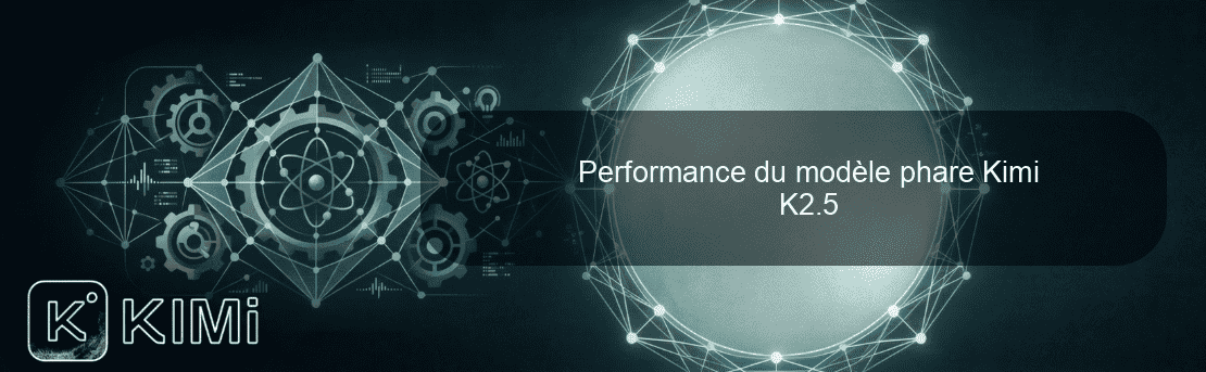 Performance du modèle phare Kimi K2.5