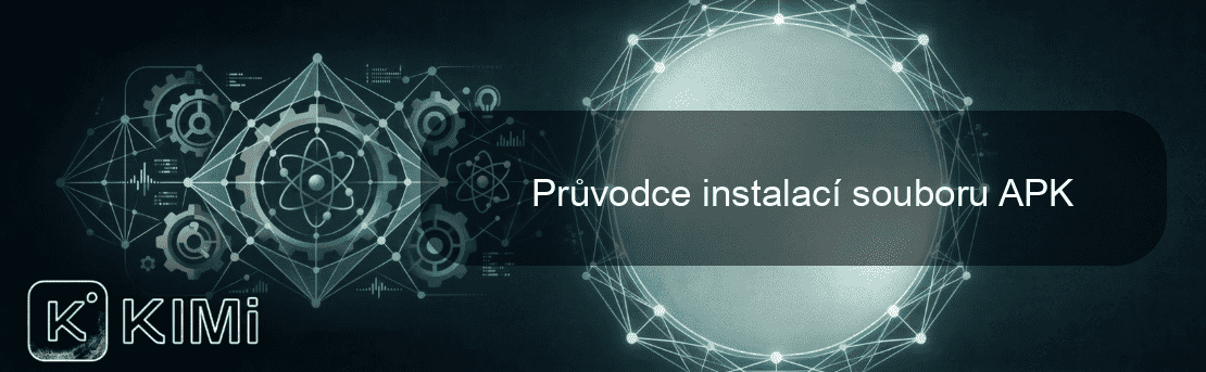 Průvodce instalací souboru APK
