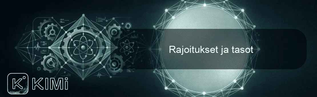 Rajoitukset ja tasot