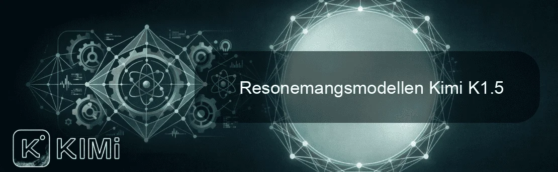 Resonemangsmodellen Kimi K1.5