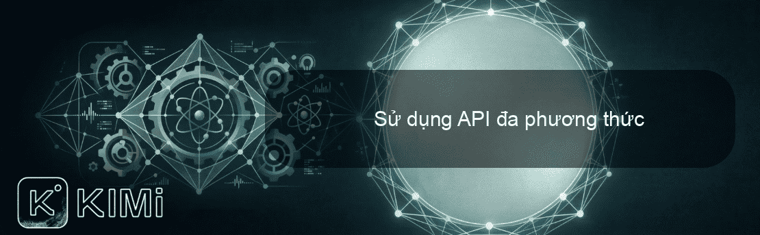 Sử dụng API đa phương thức