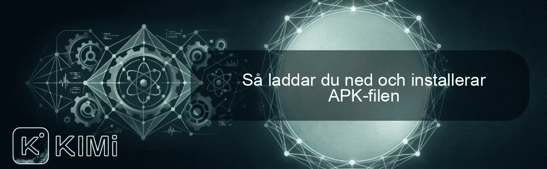 Så laddar du ned och installerar APK-filen