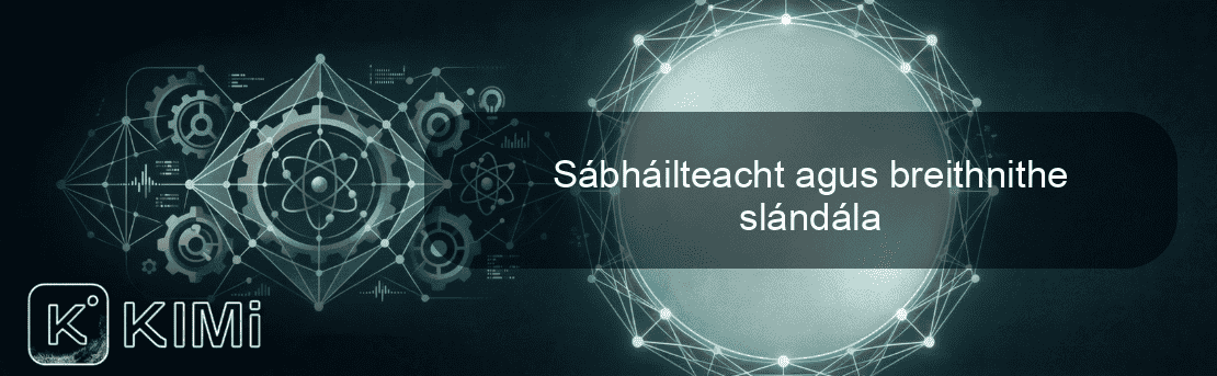 Sábháilteacht agus breithnithe slándála