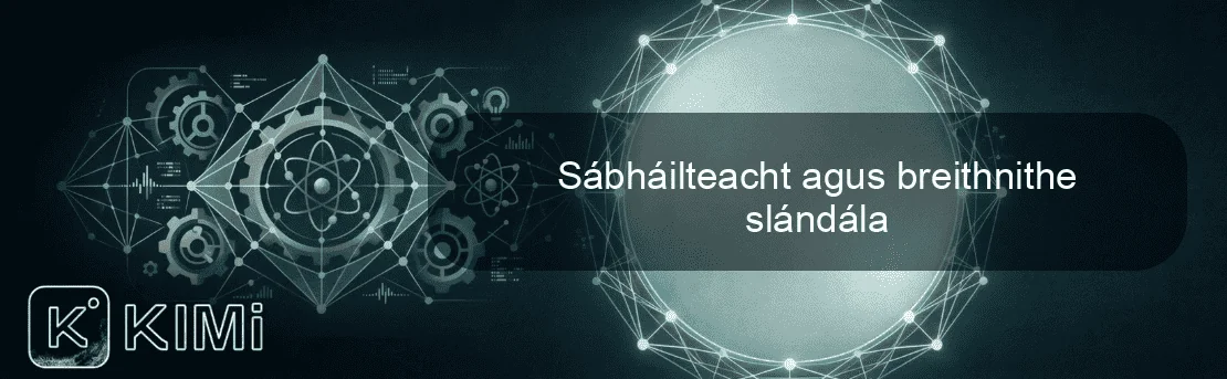 Sábháilteacht agus breithnithe slándála