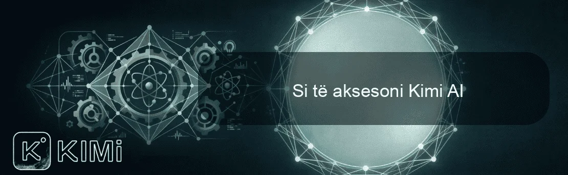 Si të aksesoni Kimi AI
