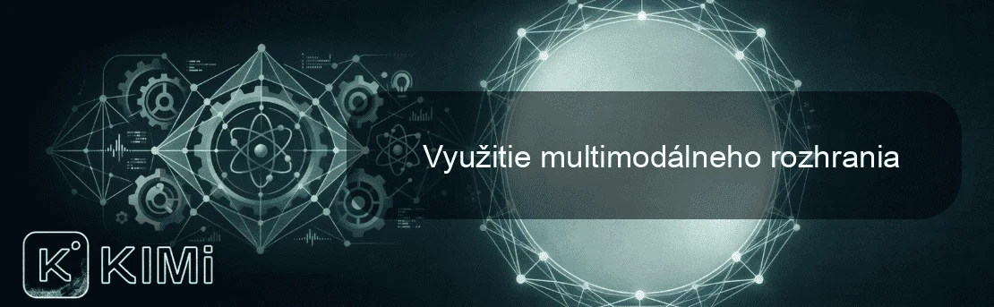 Využitie multimodálneho rozhrania