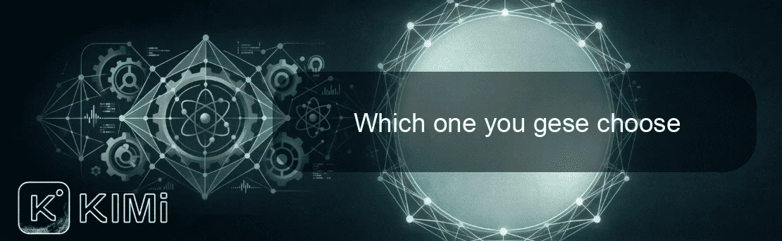 Which one you gese choose